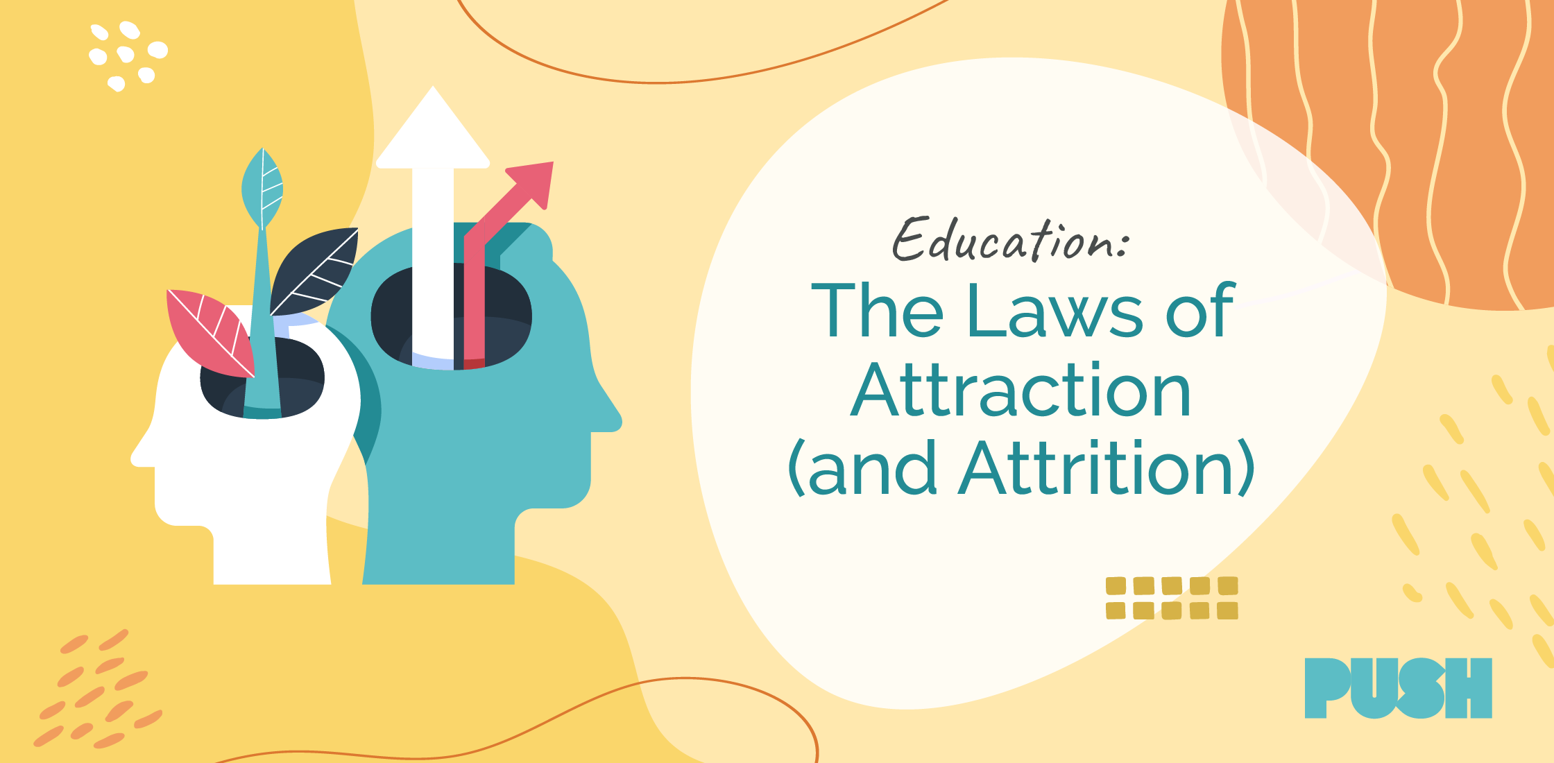 The Laws of Attraction (and Attrition)
