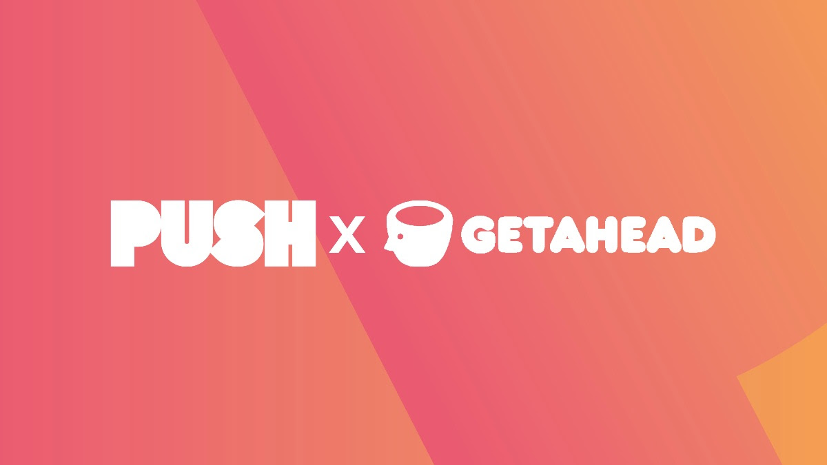PUSH x Getahead: Our Joint Mission to Work Better and Get Ahead Without Burning Out